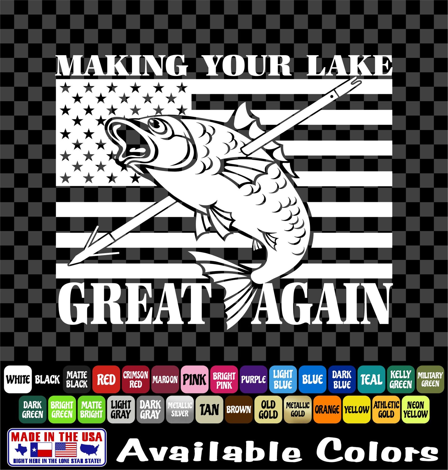 Make Your Lake Great Again Bowfishing Vinyl Decal – Carp Arrow Flag