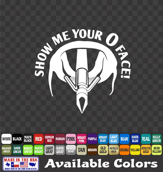 “Show Me Your O-Face” Bowfishing Vinyl Decal – Carp Fishing Sticker