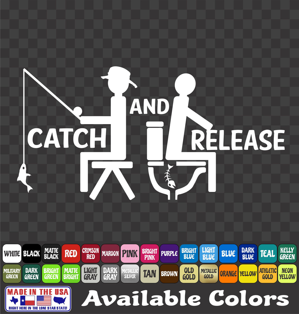 Catch and Release Fishing Vinyl Decal – Funny Fisherman Sticker