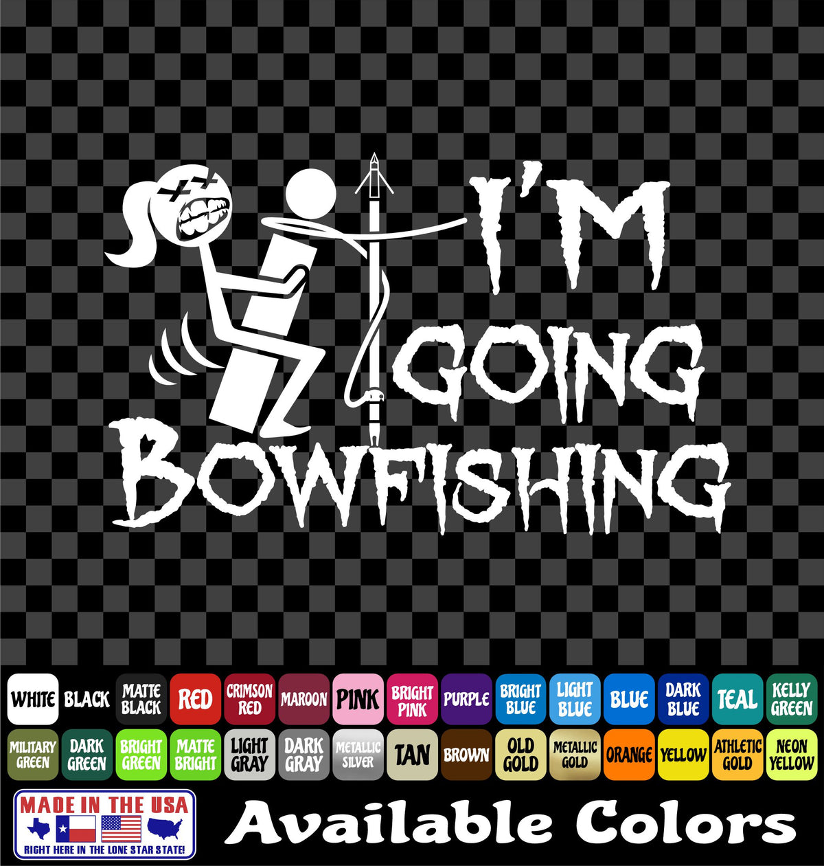 “Screw It, Going Bowfishing” Bowfishing Girl Vinyl Decal