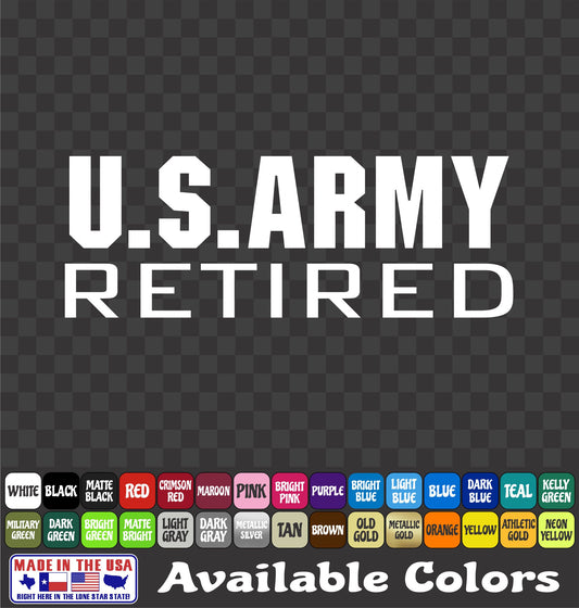 US Army Retired Vinyl Decal – Military Veteran Sticker