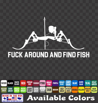 “Fuck Around and Find Fish” Bowfishing Vinyl Decal – Carp & Gar