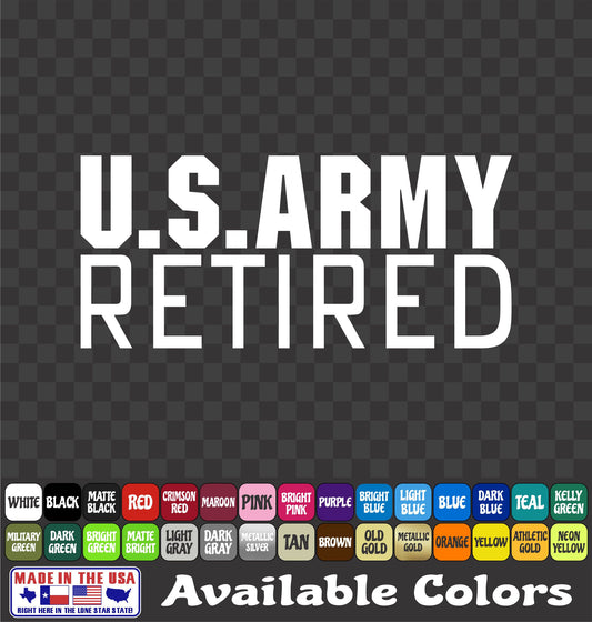 US Army Retired Vinyl Decal – Military Veteran Sticker