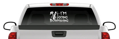 “Screw It, Going Bowfishing” Bowfishing Girl Vinyl Decal