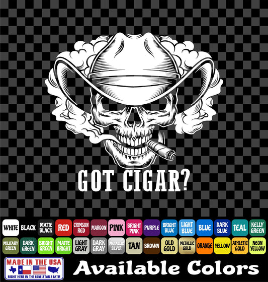 Got Cigar? Sticker Skull Skeleton Western Hat Vinyl Car Window Decal