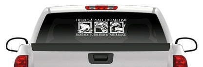 “A Place for All Fish” Vinyl Decal – Fishing Quote